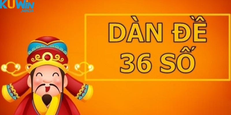 Dàn đề 36 số