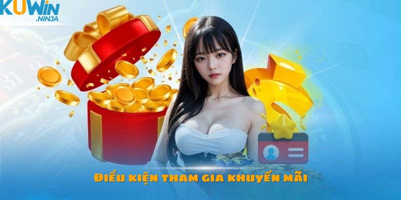 Điều kiện tham gia chương trình khuyến mãi nạp đầu tặng 100%