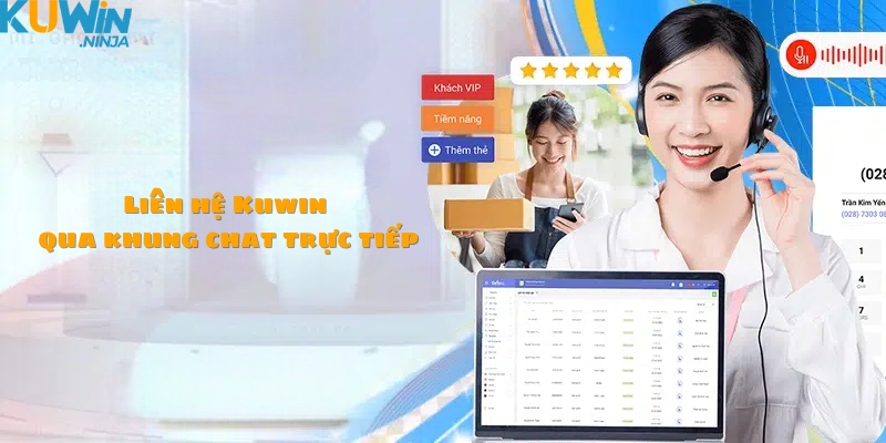 Liên hệ Kuwin qua khung chat trực tiếp