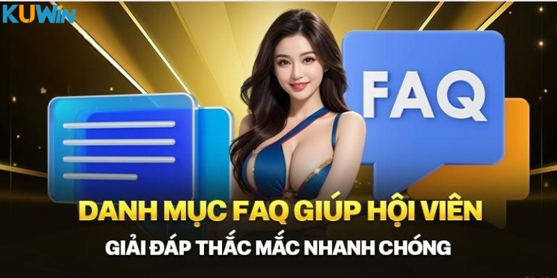 Giải đáp các thắc mắc thường gặp tại Kuwin